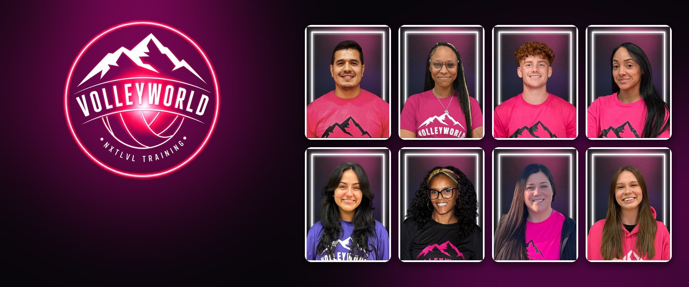 The neon Volleyworld NXTLVL Training logo beside eight Volleyworld coaches in pink, purple and black Volleyworld shirts